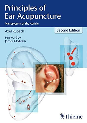 Principles of Ear Acupuncture: Microsystem of the Auricle