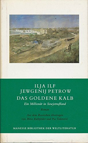 Das goldene Kalb. Ein Millionär in Sowjetrußland