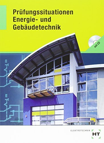 Prüfungssituationen: Energie- und Gebäudetechnik: Prüfungsvorbereitung