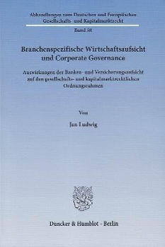 Branchenspezifische Wirtschaftsaufsicht und Corporate Governance