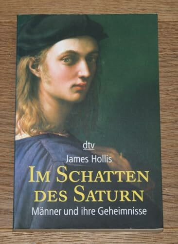 Im Schatten des Saturn: Männer und ihre Geheimnisse
