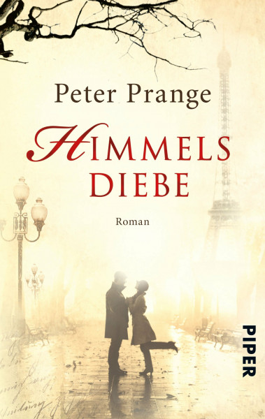 Himmelsdiebe: Roman (Piper Taschenbuch, Band 27342)
