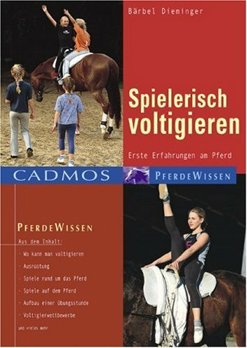 Cadmos Verlag Spielerisch Voltigieren, Erste Erfahrungen Am Pferd