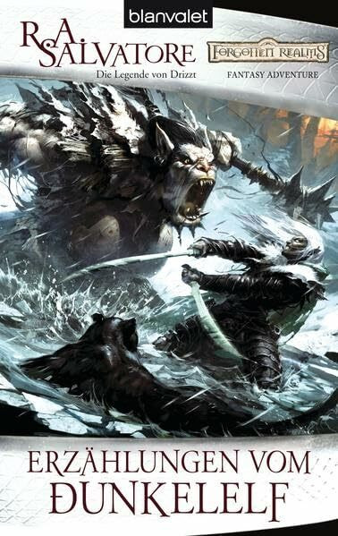 Erzählungen vom Dunkelelf: Die Legende von Drizzt