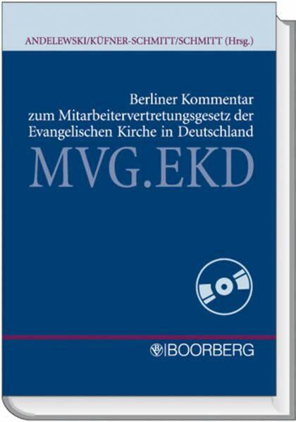 Berliner Kommentar zum Mitarbeitervertretungsgesetz der Evangelischen Kirche MVG.EKD