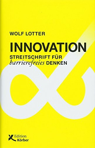 Innovation: Streitschrift für barrierefreies Denken