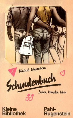 Schwulenbuch: Lieben, kämpfen, leben