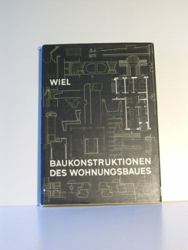 Baukonstruktionen des Wohnungsbaues