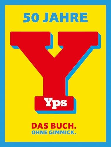 50 Jahre YPS: Das Buch. Ohne Gimmick.