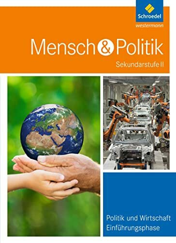 Mensch und Politik SII - Ausgabe 2016 für Hessen, Hamburg und Bremen: Schülerband Einführungsphase