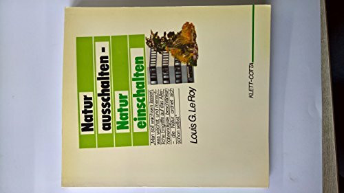 Natur ausschalten, Natur einschalten