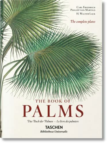 Martius. The Book of Palms: Mehrsprachige Ausgabe (Bibliotheca Universalis)