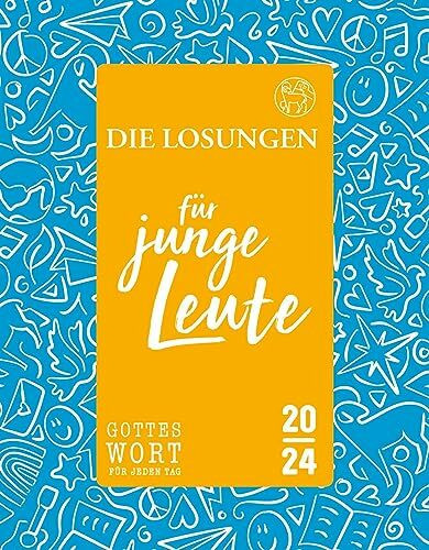 Losungen Deutschland 2024 / Die Losungen für junge Leute 2024