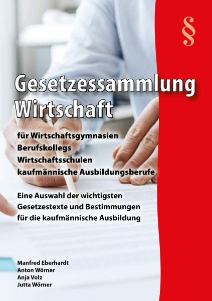 Gesetzessammlung Wirtschaft 2026: für Wirtschaftsgymnasien, Berufskollegs, Wirtschaftsschulen, kaufmännische Ausbildungsberufe