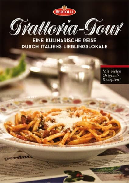 Trattoria-Tour: Eine kulinarische Reise durch Italiens Lieblingslokale (Conpanions Reisen: Dolce Vita Guides)