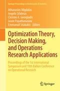 Optimization Theory, Decision Making, and Operations Research Applications