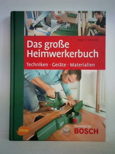 Das große Handwerkerbuch - Techniken, Geräte, Materialien