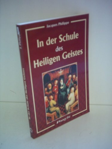 In der Schule des Heiligen Geistes