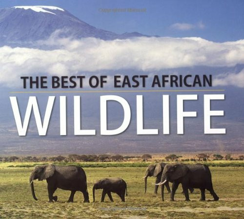 The Best of East African Wildlife