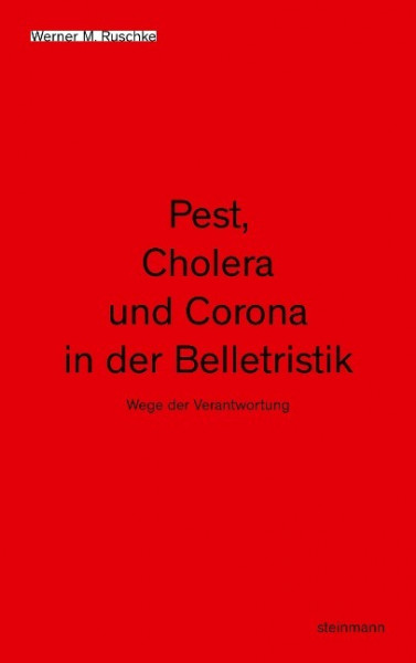 Pest, Cholera und Corona in der Belletristik