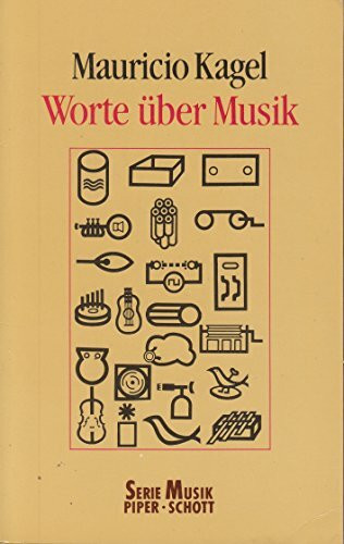 Worte über Musik. Gespräche, Aufsätze, Reden, Hörspiele