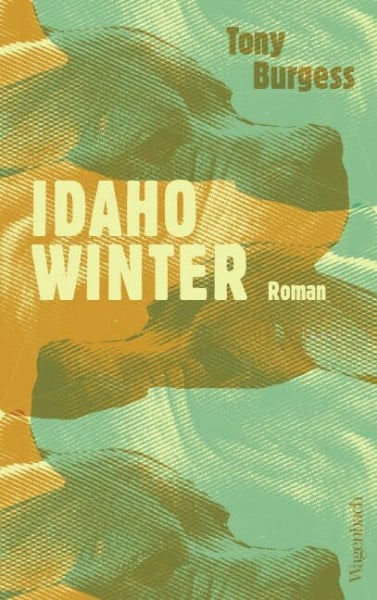 Idaho Winter: Roman (Quartbuch)