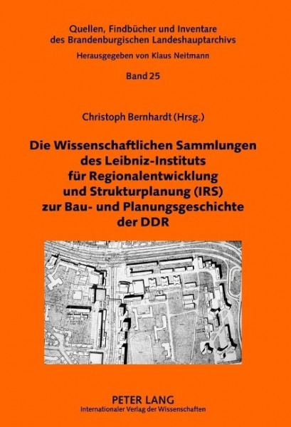 Die Wissenschaftlichen Sammlungen des Leibniz-Instituts für Regionalentwicklung und Strukturplanung