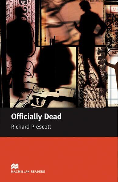 Officially Dead: Lektüre (Macmillan Readers)