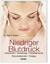 Niedriger Blutdruck - Lebensstil - Vererbung - Medikamente - Naturheilkunde - Kneipp