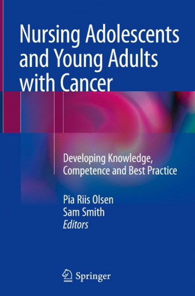 Nursing Adolescents and Young Adults with Cancer