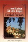 ... und keiner sah den Engel