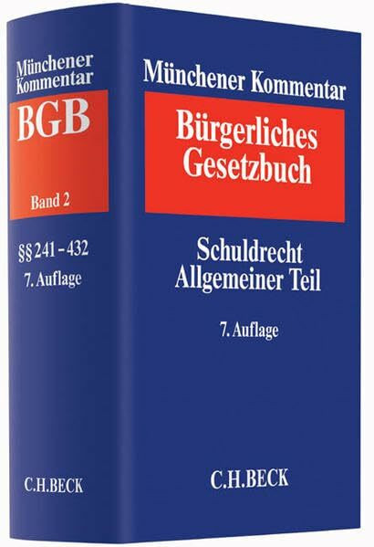 Münchener Kommentar zum Bürgerlichen Gesetzbuch Bd. 2: Schuldrecht Allgemeiner Teil
