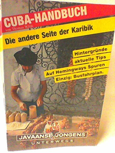 Cuba - Handbuch. ( Kuba). Die andere Seite der Karibik