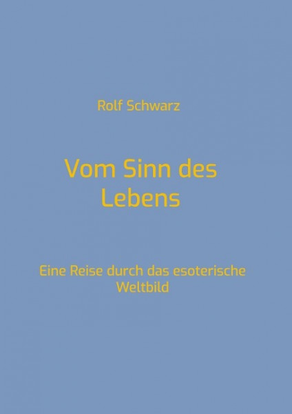 Vom Sinn des Lebens