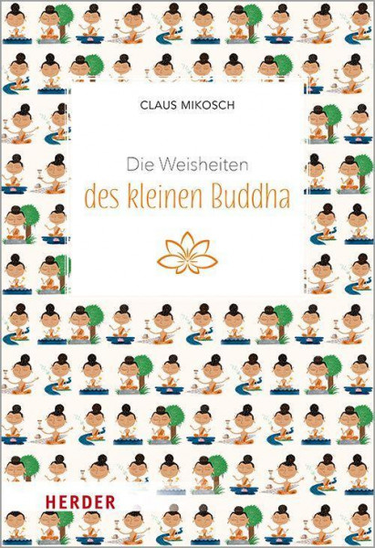 Die Weisheiten des kleinen Buddha