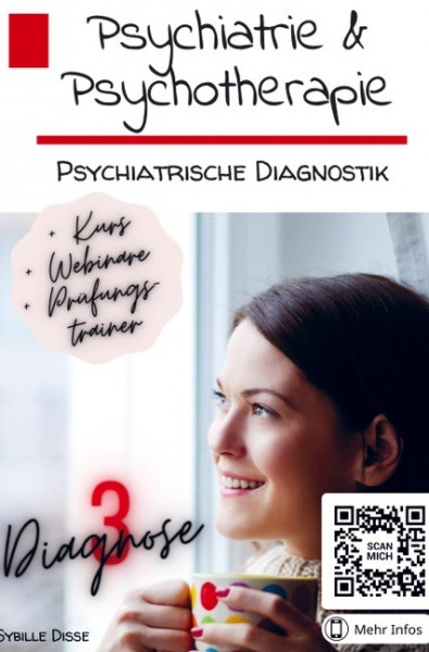 Psychiatrie & Psychotherapie! Band 3: Psychiatrische Diagnostik