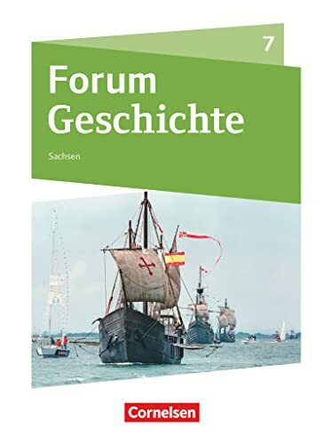 Forum Geschichte - Neue Ausgabe - Gymnasium Sachsen - Ausgabe ab 2019 - 7. Schuljahr: Schulbuch - Mit digitalen Medien