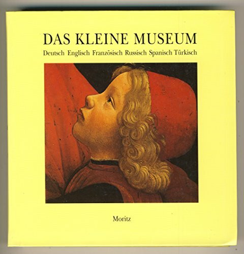 Das kleine Museum: Ausgabe in sechs Sprachen