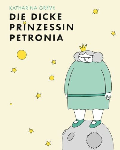Die dicke Prinzessin Petronia