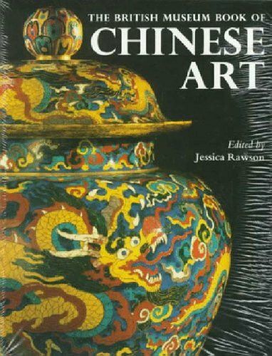 The British Museum Book of Chinese Art