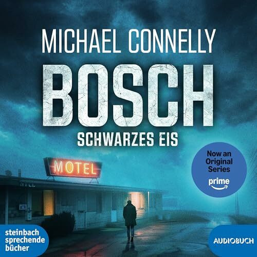 BOSCH: Schwarzes Eis: Der zweite Fall für Harry Bosch (Ein Fall für Harry Bosch)
