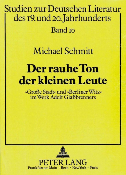 Der rauhe Ton der kleinen Leute
