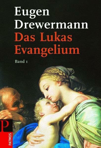 Das Lukas-Evangelium. Bilder erinnerter Zukunft: Band 1: Lk 1-11: Band 1: Lukas 1,1 - 12,1 / Bilder erinnerter Zukunft