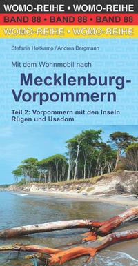 Mit dem Wohnmobil nach Mecklenburg-Vorpommern. Teil 2: Vorpommern mit den Inseln Rügen und Usedom