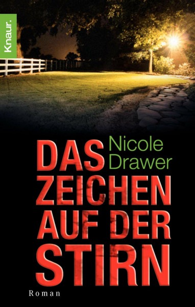 Das Zeichen auf der Stirn. Roman