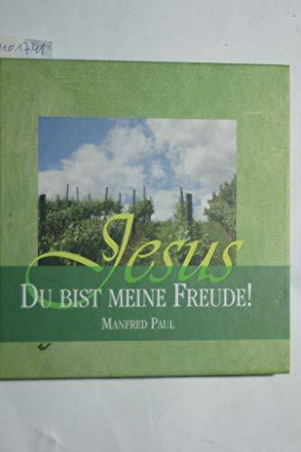 Jesus - Du bist meine Freude!