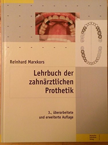 Lehrbuch der zahnärztlichen Prothetik