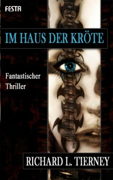 Im Haus der Kröte: Roman (Horror Taschenbuch)