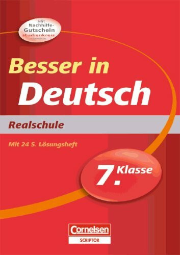 Besser in der Sekundarstufe I - Deutsch - Realschule: 7. Schuljahr - Übungsbuch mit separatem Lösungsheft (24 S.)