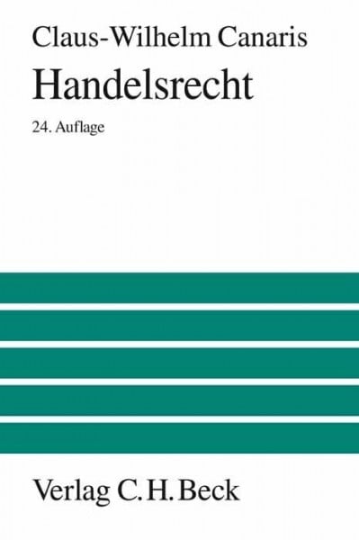 Handelsrecht: Ein Studienbuch (Großes Lehrbuch)